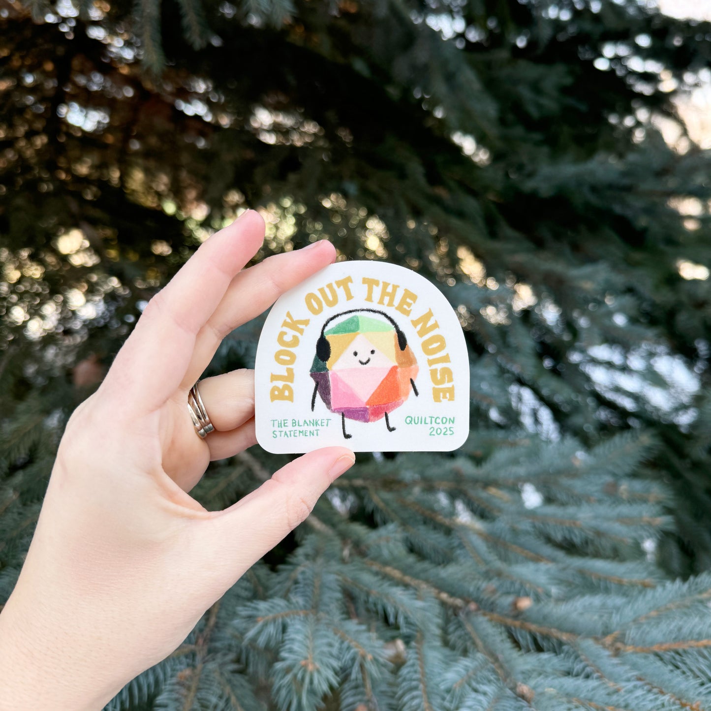 "Block Out The Noise" (QuiltCon 2025 Edition) Vinyl Sticker