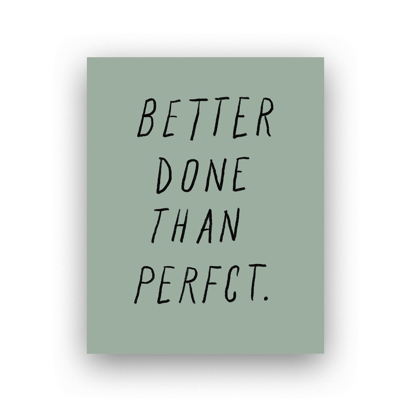 Better Done