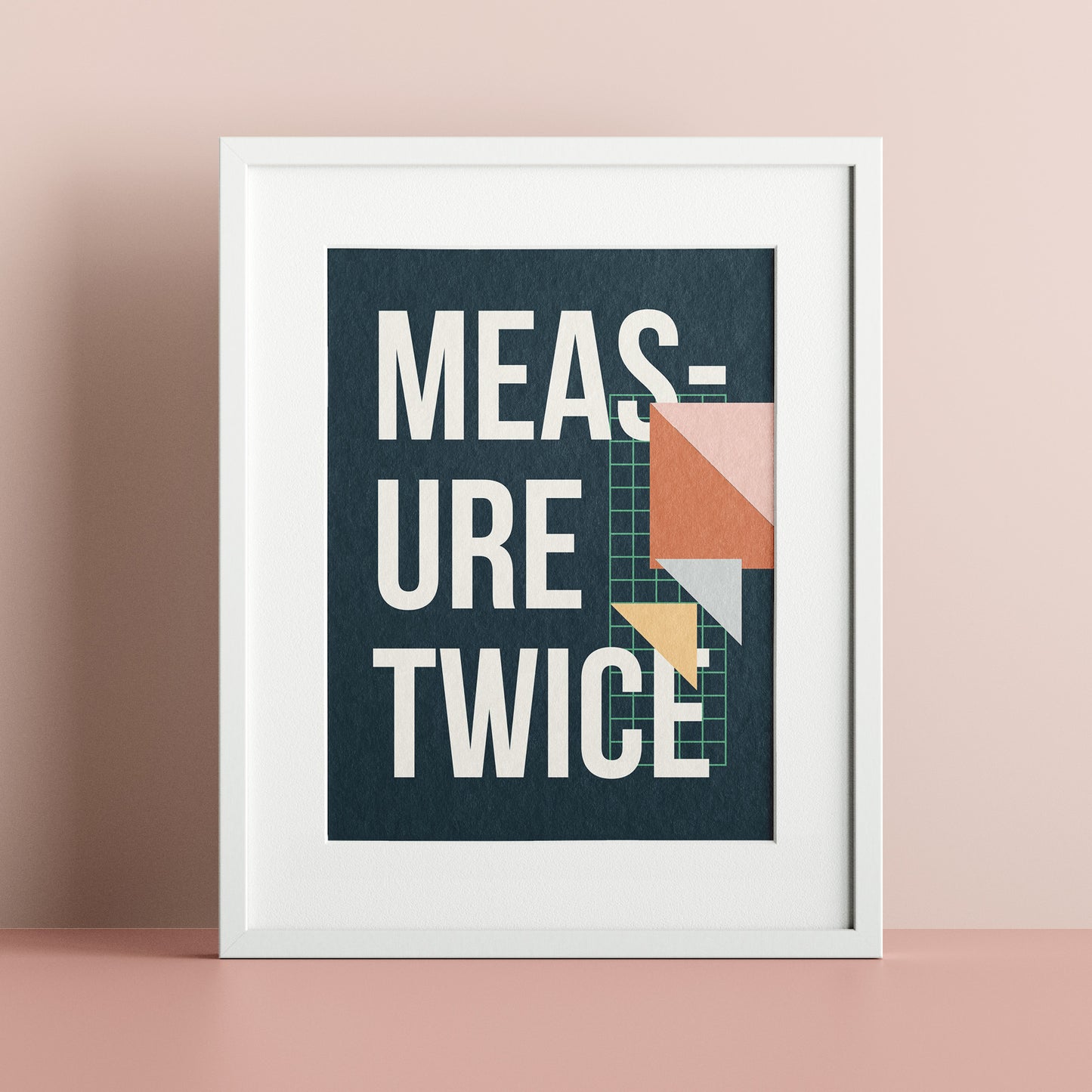 Measure Twice