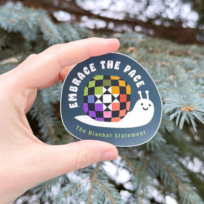 "Embrace the Pace" Vinyl Sticker