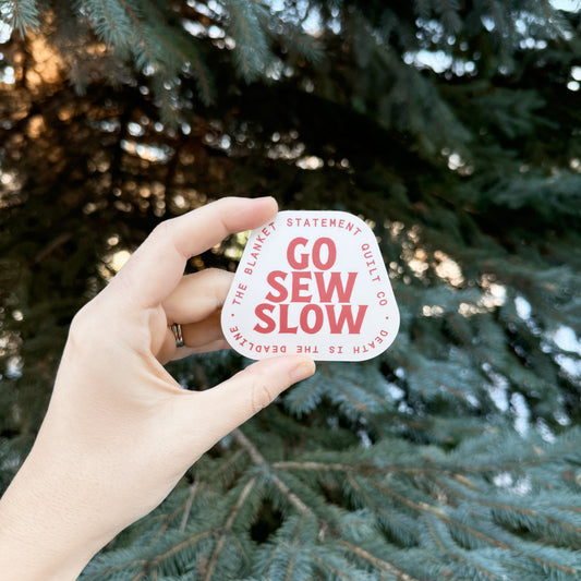 "Go Sew Slow" Vinyl Sticker