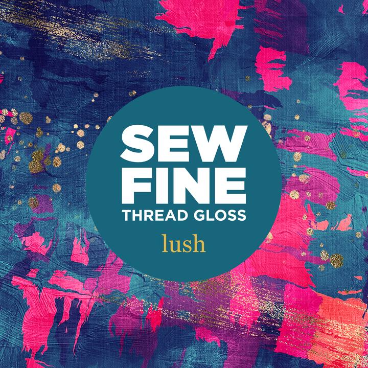 Sew Fine Thread Gloss